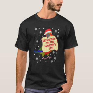 Definitely On Naughty List Parrot I Jenday Conure T-Shirt