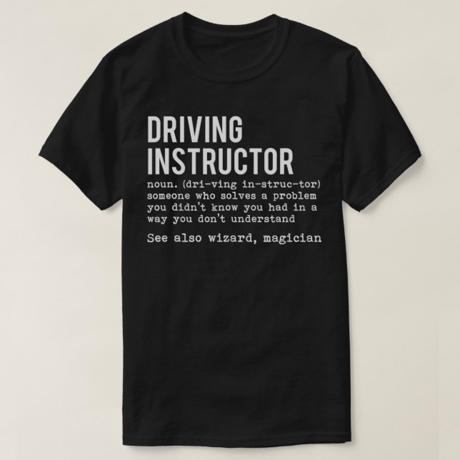 Definition Driving Instructor Driver Gifts  Parkin T-Shirt (Design Front)
