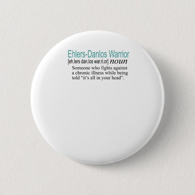 Definition Ehlers Danlos Warrior 2 Inch Round Button (Front)