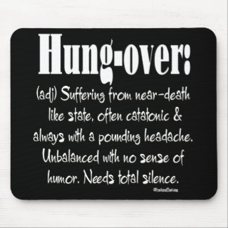 Definition Hung-over Mouse Pad