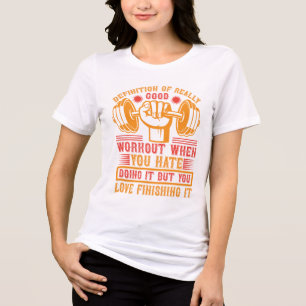 Definition of a Really Good Workout – Funny Gym  Tri-Blend Shirt