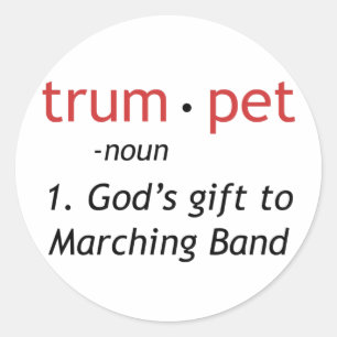 Definition of a Trumpet Classic Round Sticker