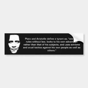 Definition of a Tyrant - Plato and Aristotle Bumper Sticker