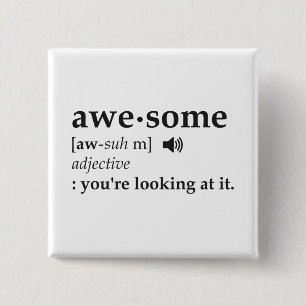 Definition of Awesome You're Looking at it 2 Inch Square Button