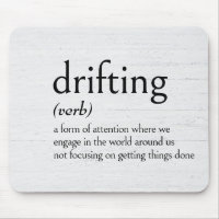 Definition of DRIFTING