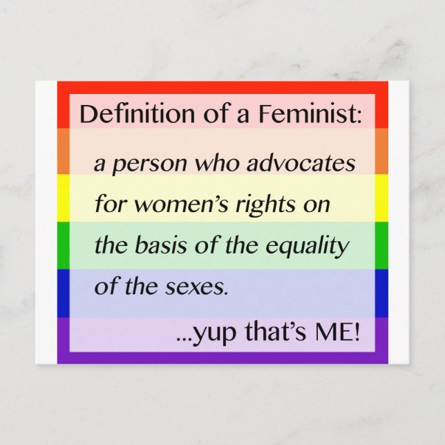 Definition of Feminism... Yup That's Me Postcard (Front)