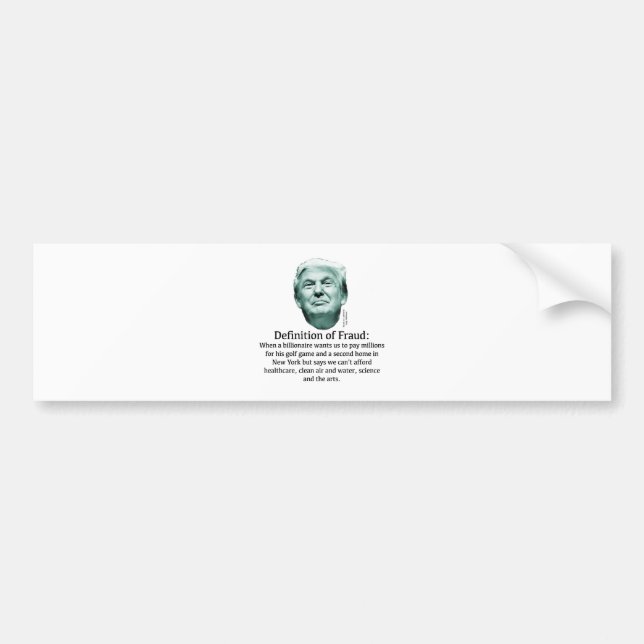 Definition of Fraud - TRUMP Bumper Sticker (Front)