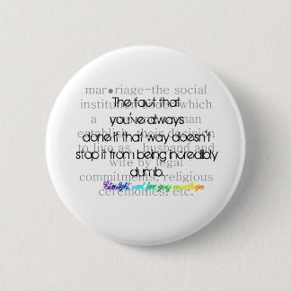 Definition of Marriage-Straight for gay marriage 2 Inch Round Button