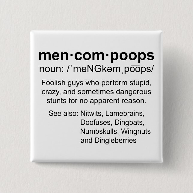 definition of Mencompoops 2 Inch Square Button (Front)