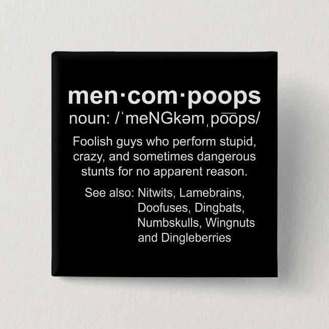 definition of Mencompoops 2 Inch Square Button (Front)