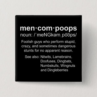definition of Mencompoops 2 Inch Square Button