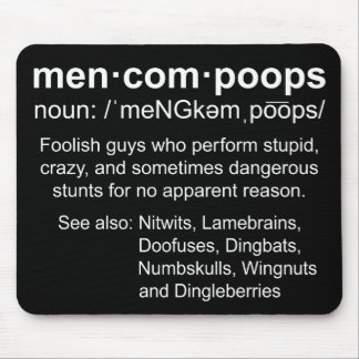 definition of Mencompoops Mouse Pad
