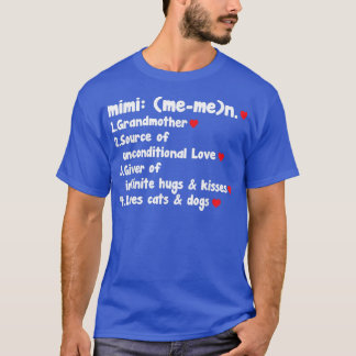 Definition of MiMi Grandmother Love Hugs & Kisses T-Shirt