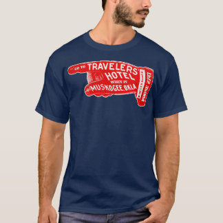 Defunct Travelers Hotel Muskogee Oklahoma Luggage  T-Shirt