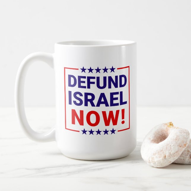 Defund Israel Now Coffee Mug (With Donut)