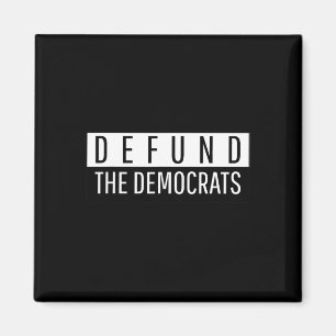 Defund The Democrats Media Fake News Conservative Magnet