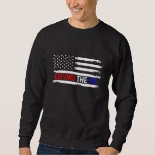Defund The Irs Tax Return Tee Anti Tax Irs Funny H