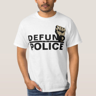 DEFUND THE POLICE T-Shirt