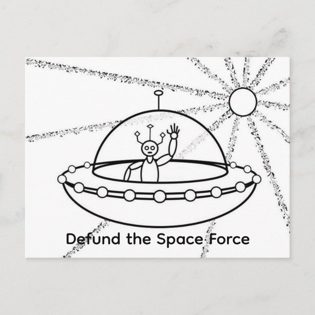 Defund the Space Force - UFO - Friendly Alien Postcard (Front)