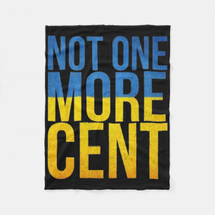 Defund Ukraine Not One More Cent Ukraine Flag Poli Fleece Blanket