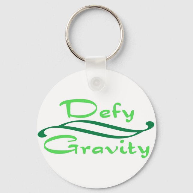 Defy Gravity Keychain (Front)