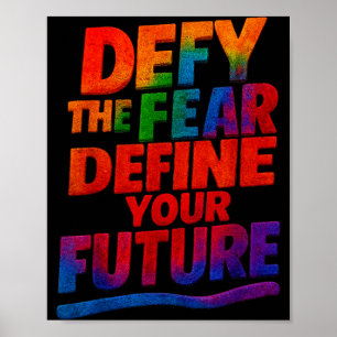 Defy The Fear Define Your Future Motivational Quot Poster