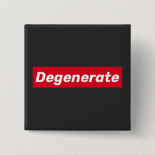 Degenerate 2 Inch Square Button