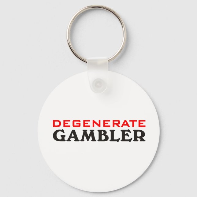 Degenerate Gambler Keychain (Front)