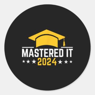 Degree Graduation Mastered It 2024 Classic Round Sticker
