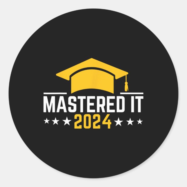 Degree Graduation Mastered It 2024  Classic Round Sticker (Front)
