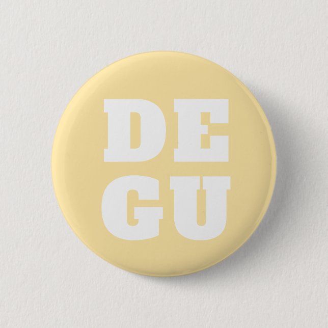 ▣ DEGU ▣ 2 INCH ROUND BUTTON (Front)