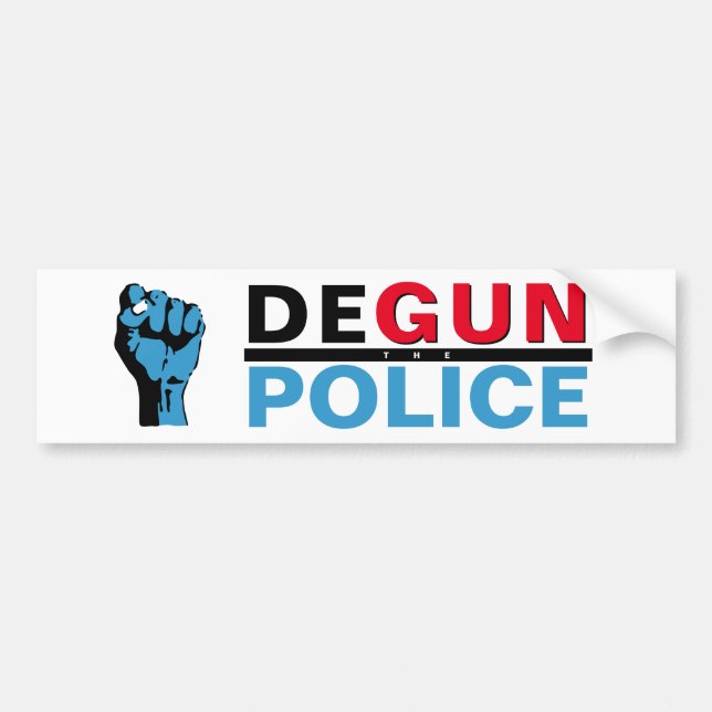 DEGUN THE POLICE BUMPER STICKER (Front)