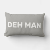 "DEH MAN" | Virgin Islands Slang White Text, Grey
