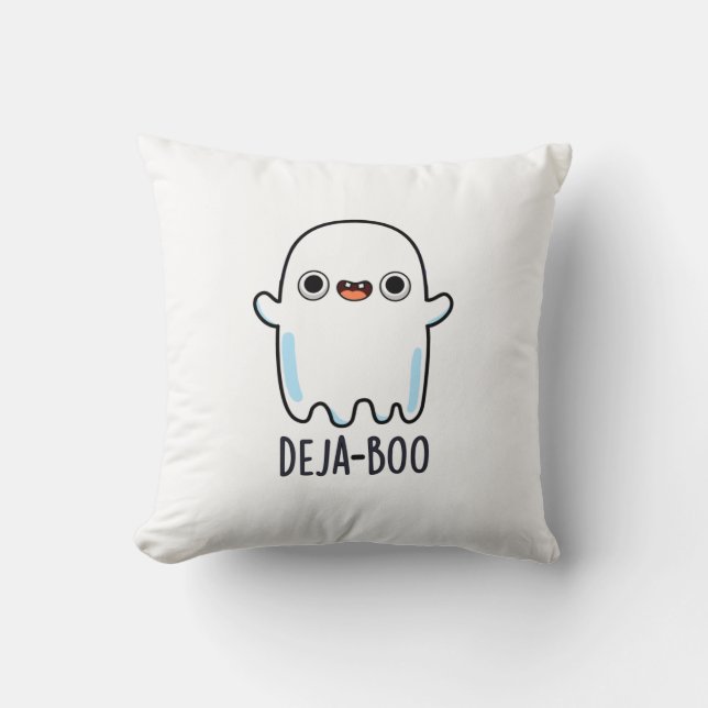 Deja Boo Funny Ghost Pun  Throw Pillow (Front)