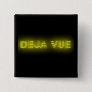 Deja Vue Badge 2 Inch Square Button