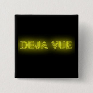 Deja Vue Badge 2 Inch Square Button