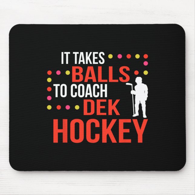 Dek Hockey Coach  Mouse Pad (Front)