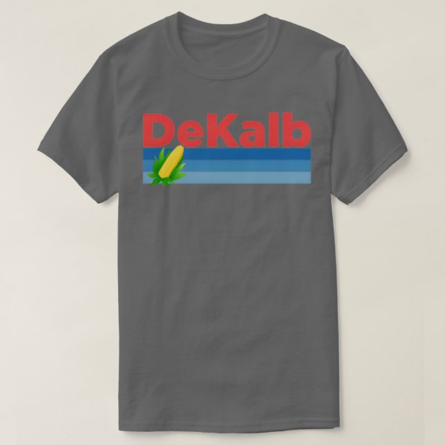 Dekalb Illinois Corn Dekalb TShirt (Design Front)