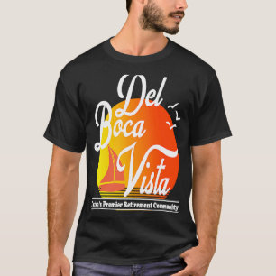 Del Boca Vista Retirement Community T-Shirt