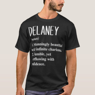 Delaney First Name Definition Personalized Gift Id T-Shirt