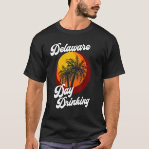 Delaware Day Drinking Retro Beach Summer Family Va T-Shirt