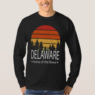 Delaware State  Home Of The Brave  Delaware Love T-Shirt