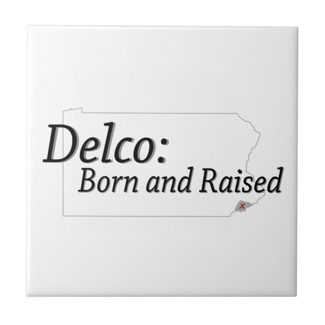 Delco Born and Raised Tile (Front)