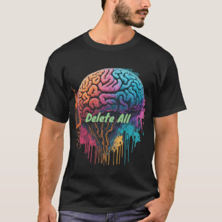 delete all T-Shirt