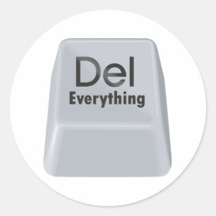 Delete Everything Classic Round Sticker