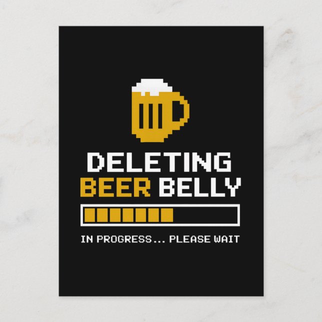 Deleting Beer Belly Please Wait Loading Bar Holiday Postcard (Front)
