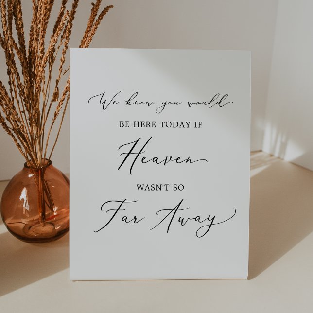 Delicate Black If Heaven Wasn't So Far Away Pedestal Sign (Creator Uploaded)