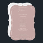 Delicate Classic Dusty Rose Calligraphy Wedding  Menu<br><div class="desc">This classic menu card in bracket shape features modern calligraphy, a delicate white frame and contemporary typography on a Dusty Rose Blush Pink background. Perfect for a classic wedding or any other formal event or elegant wedding. On the back is a second delicate frame and room for your names and...</div>