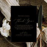 Delicate Gold and Black Thank You Reception Card<br><div class="desc">This delicate gold and black thank you reception card is perfect for a modern wedding. The romantic minimalist design features lovely and elegant champagne golden yellow typography on a black background with a clean and simple look. Place these cards at the table setting for each of your guests at your...</div>