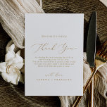 Delicate Gold Calligraphy Thank You Reception Card<br><div class="desc">This delicate gold calligraphy thank you reception card is perfect for a modern wedding. The romantic minimalist design features lovely and elegant champagne golden yellow typography on a white background with a clean and simple look. Place these cards at the table setting for each of your guests at your wedding...</div>